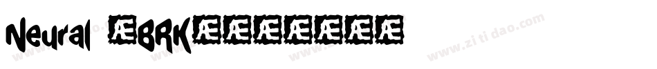 Neural (BRK)字体转换